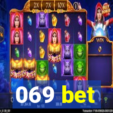 069 bet